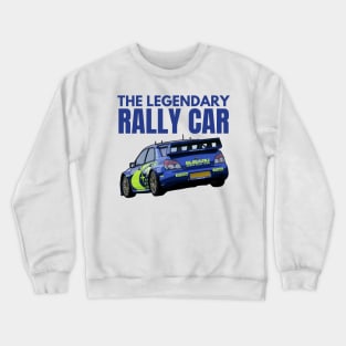 The Legendary Rally car Crewneck Sweatshirt